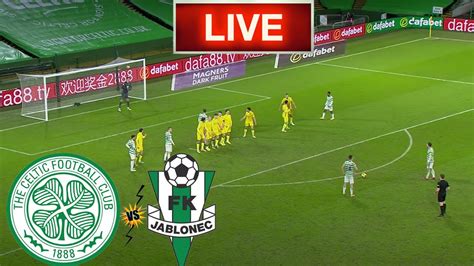 celtics box score|Celtic vs Jablonec live stream, score and H2H.